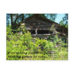Everything comes to pass, nothing comes to stay. post card