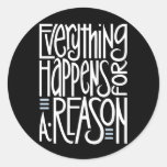 Everything Happens Black Sticker