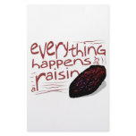 Everything happens for a RAISIN Stationery Paper