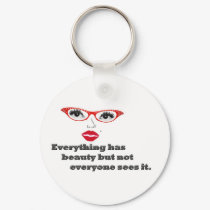 everything has beauty keychains
