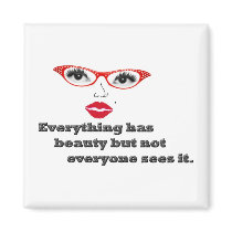 everything has beauty magnets
