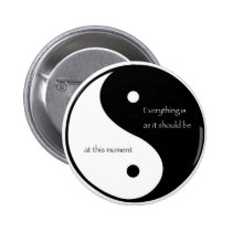 Everything Is As It Should Be at this moment buttons