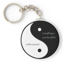 Everything Is As It Should Be at this moment Keychain