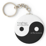 Everything Is As It Should Be Key Chain