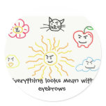 Everything looks mean with eyebrows stickers