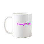 Everything Tastes Better With Cat Hair In It Mug