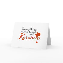 Everything Tastes Better With Ketchup cards
