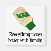 Everything Tastes Better with Ranch Magnets
