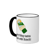 Everything Tastes Better with Ranch mugs