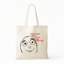 Everything Went Better Than Expected Bags
