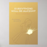 Everything Will Be Alright Rosemary at Work Poster