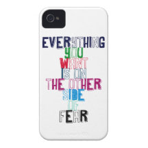 Everything You want is on the other side of fear iPhone 4 Covers