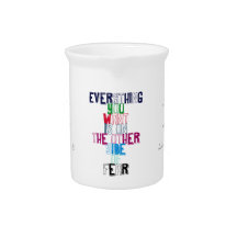Everything You want is on the other side of fear Pitchers