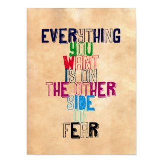 Everything You want is on the other side of fear Poster