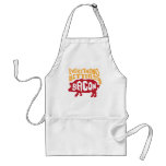 Everythings Better W/ Bacon Apron