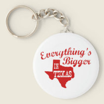 Everything's bigger in Texas keychains