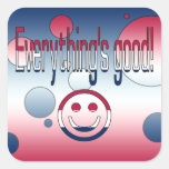 Everything's Good! America Flag Colors Pop Art Square Sticker