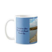 Everytime You Fall and StandBack Up..Mug by pammys Everytime You Fall and StandBack Up..Mug
