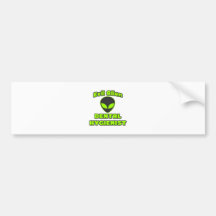 Evil Alien Dental Hygienist Bumper Sticker