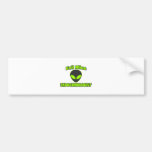 Evil Alien Endocrinologist Bumper Stickers