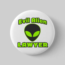 Evil Alien Lawyer Button