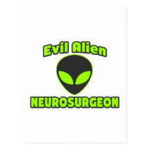Evil Alien Neurosurgeon Post Cards