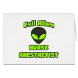 Evil Alien Nurse Anesthetist Greeting Cards