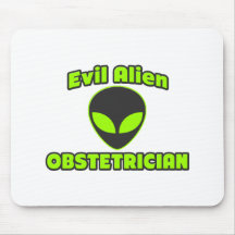 Evil Alien Obstetrician Mouse Pads