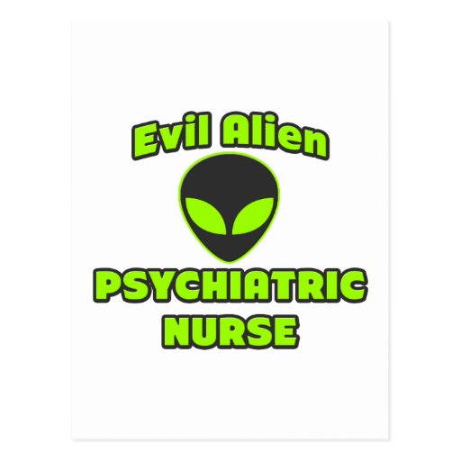 Evil Alien Psychiatric Nurse Post Card