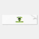 Evil Alien Rheumatologist Bumper Stickers