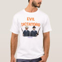 Evil Dictators t-shirts by Nedrog Evil Dictators t-shirts
