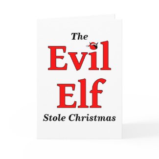 Evil Elf Belated Christmas card