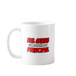 Evil Genius...Principal mugs