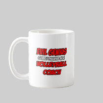 Evil Genius...Volleyball Coach Coffee Mugs