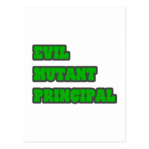 Evil Mutant Principal postcards