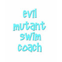 Evil Mutant Swim Coach Dark T-Shirt by swimtowin Evil Mutant Swim Coach Dark T-Shirt