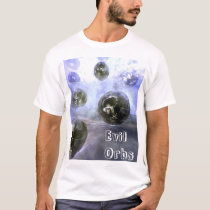 Evil Orbs t-shirts
