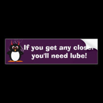 Evil Penguin If you get any closer Bumper Sticker bumper stickers