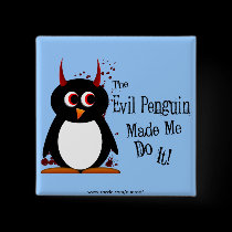 Evil Penguin Made Me Do It Bling buttons
