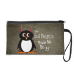 Evil Penguin Made Me Do It bagettes bags