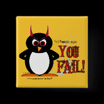 Evil Penguin says YOU FAIL Square Bling buttons