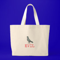 Evil Pigeon bags