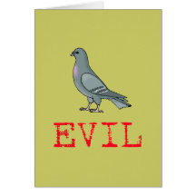 Evil Pigeon Greeting Card