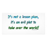 Evil plot not lesson plan personalized photo card