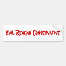 Evil Reagan Conservative Bumper Sticker