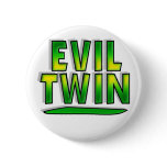 Evil Twin Buttons