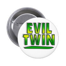 Evil Twin buttons