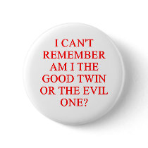 evil twin joke pinback button