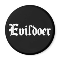 Evildoer magnets by raggedshirts Evildoer magnets