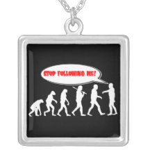 Evolution / Creation Stop Following Me Pendants
